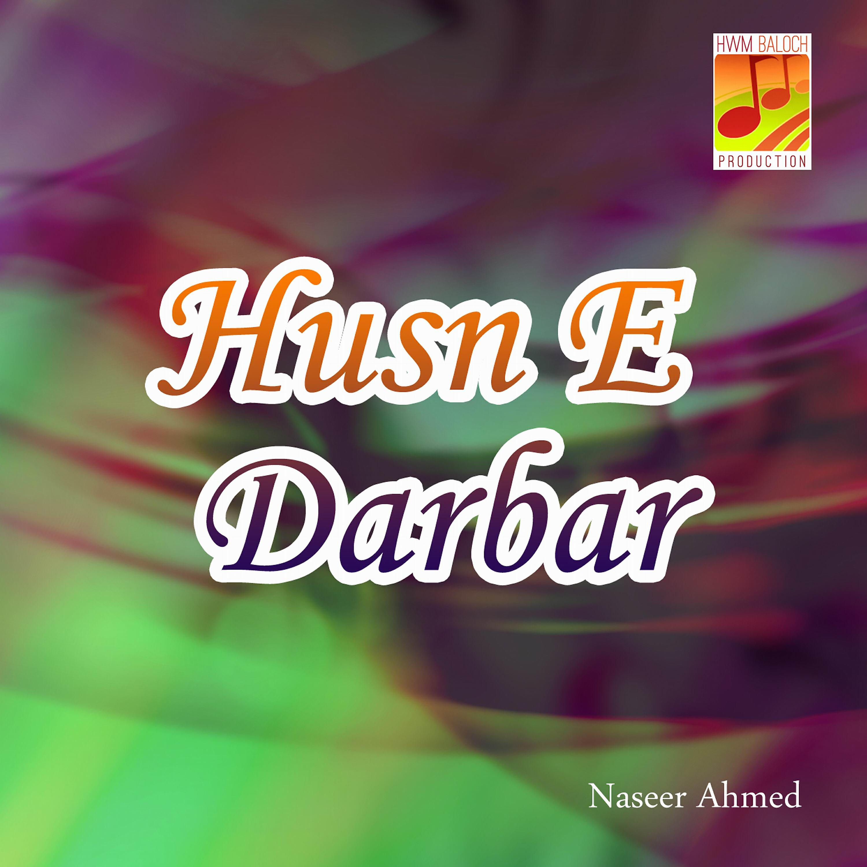 Naseer Ahmed - Tou Dila Jazme Mann Bayan