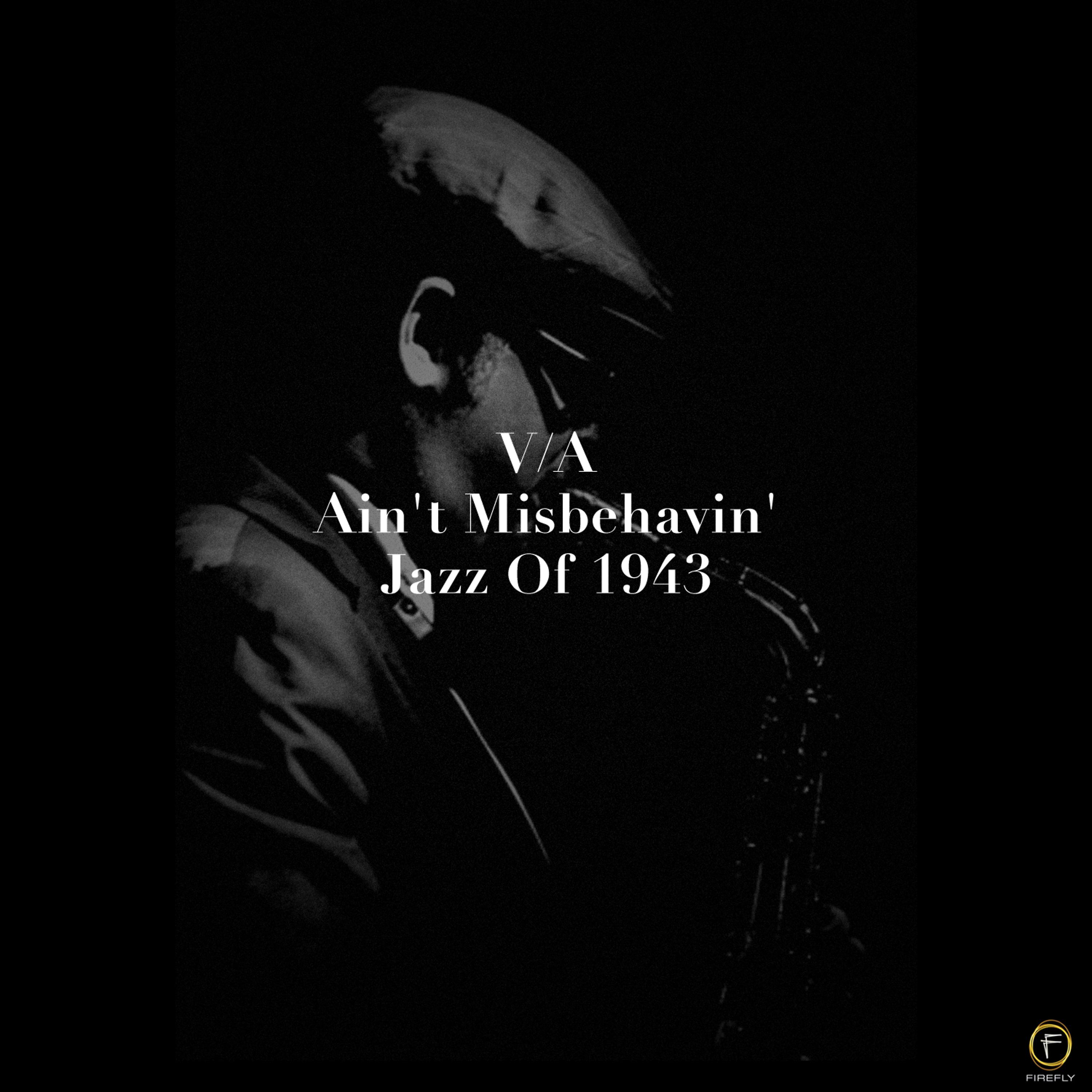 Постер альбома Ain't Misbehavin', Jazz of 1943
