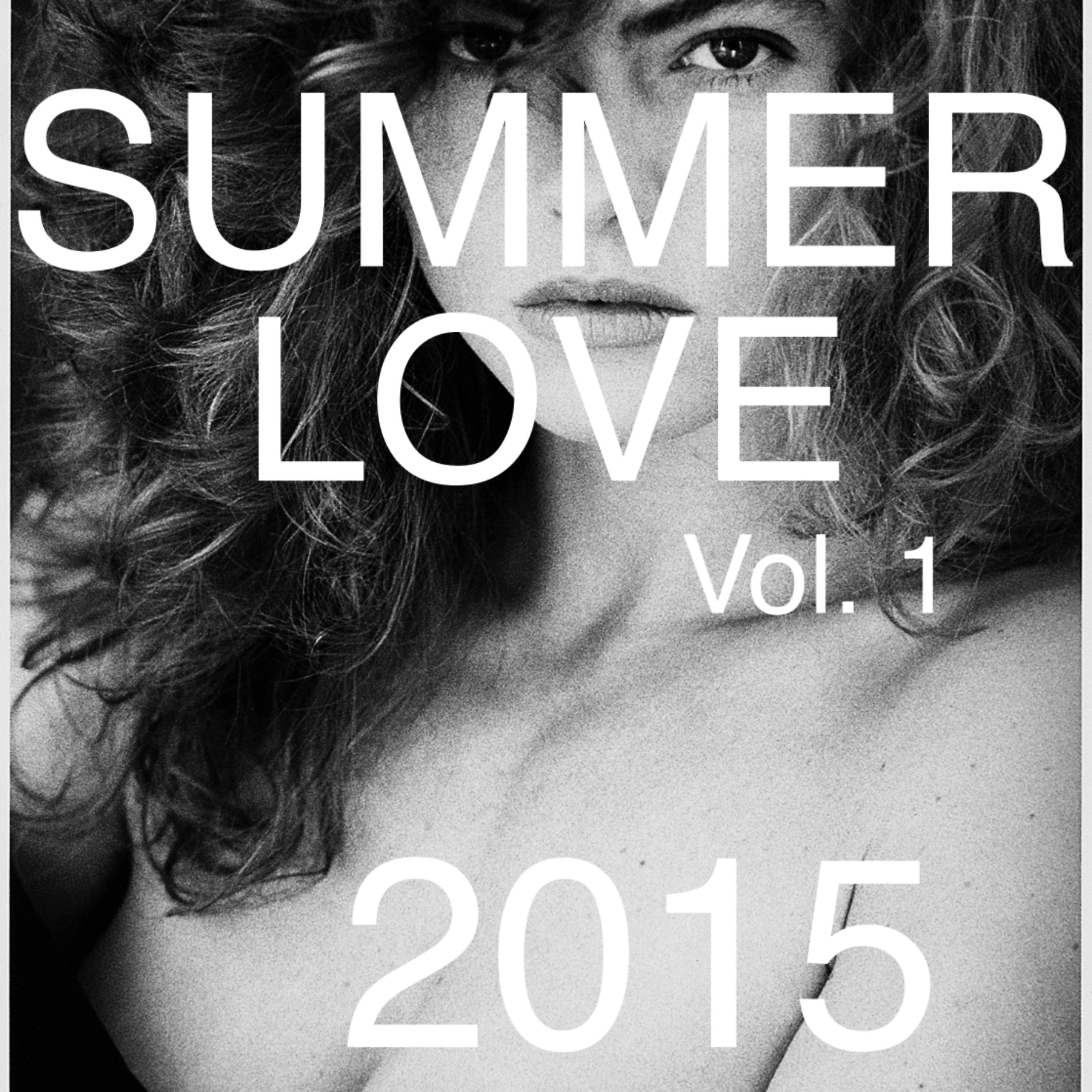 Постер альбома Summer Love 2015, Vol. 1