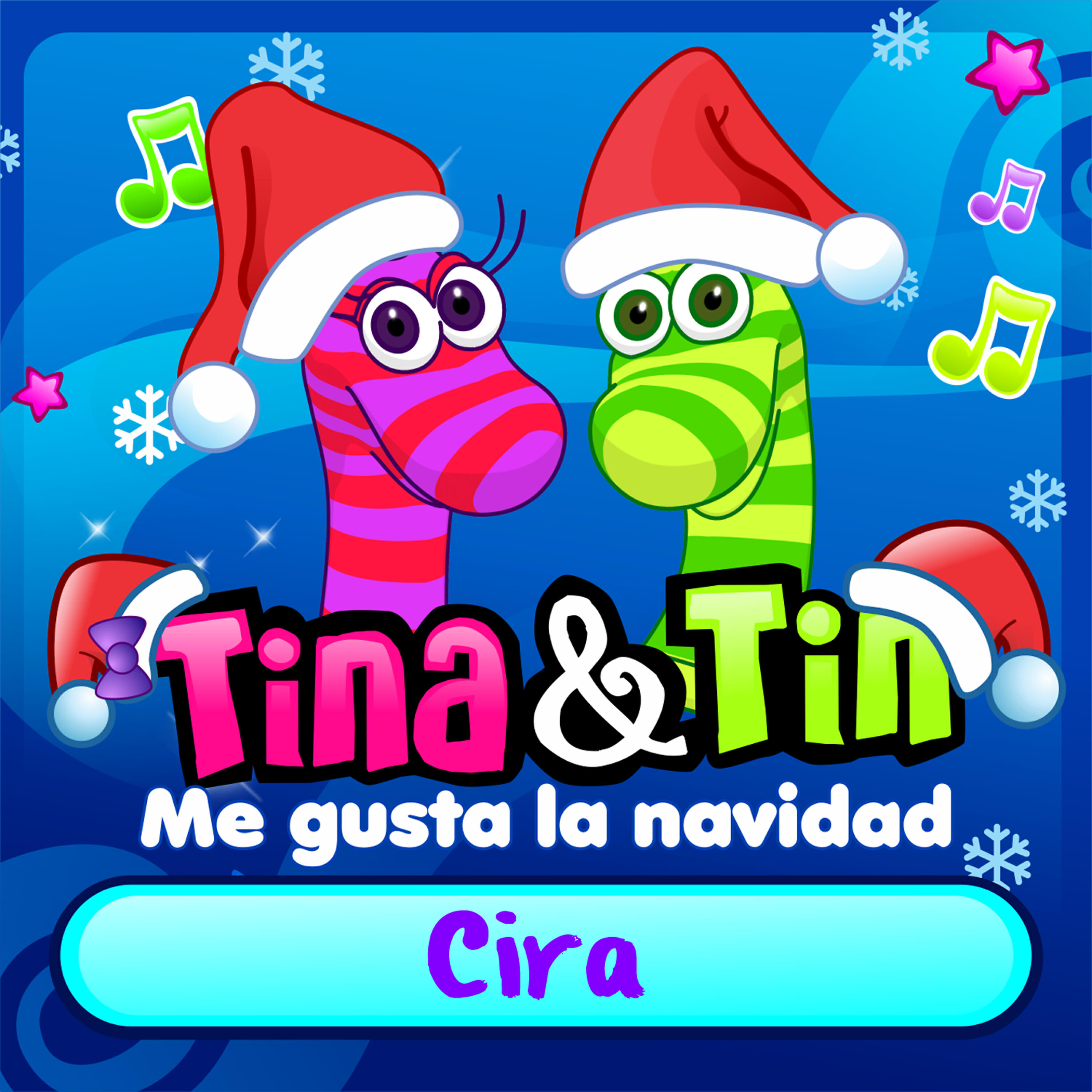 Tin - Me Gusta la Navidad Cira