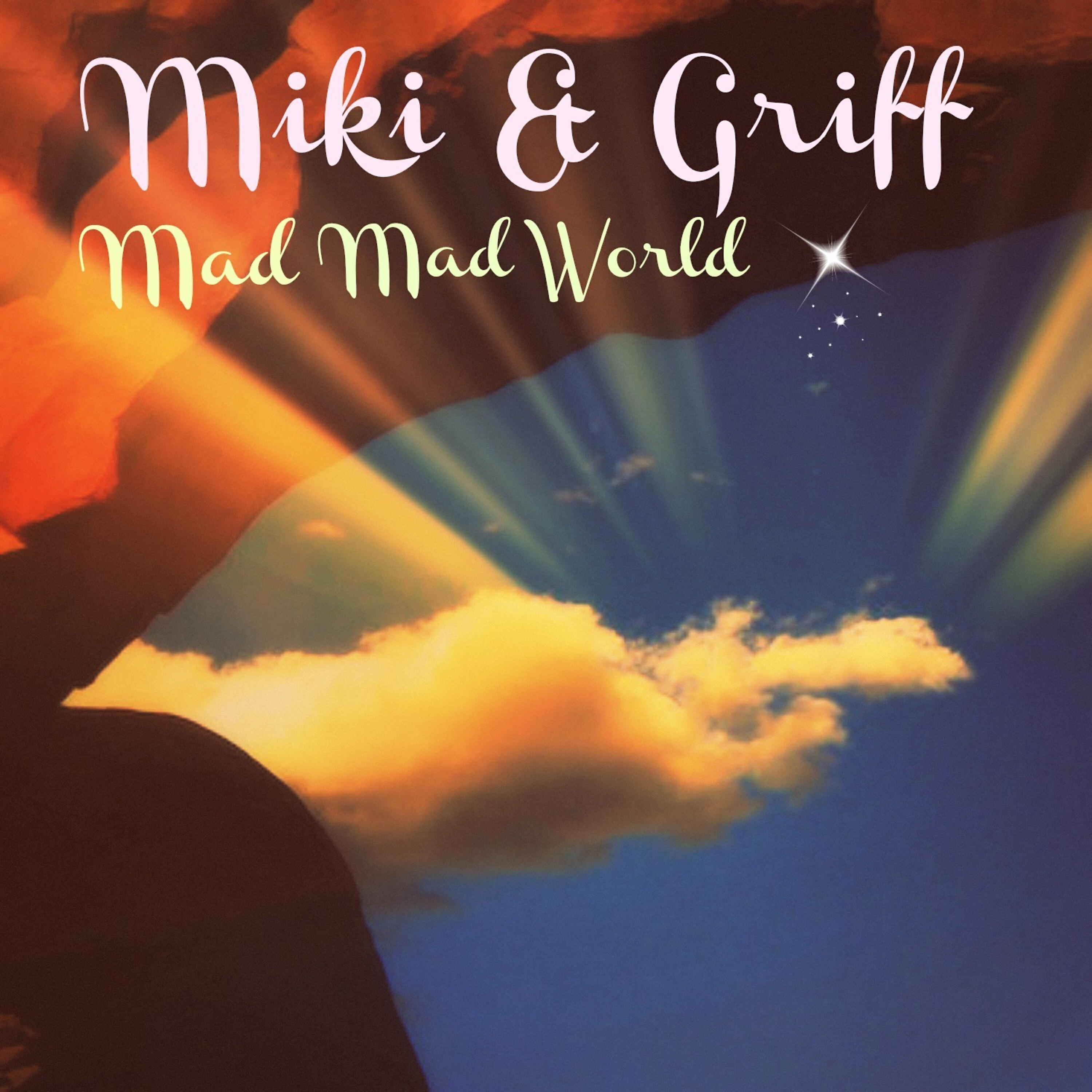 MIKI - Mad Mad World
