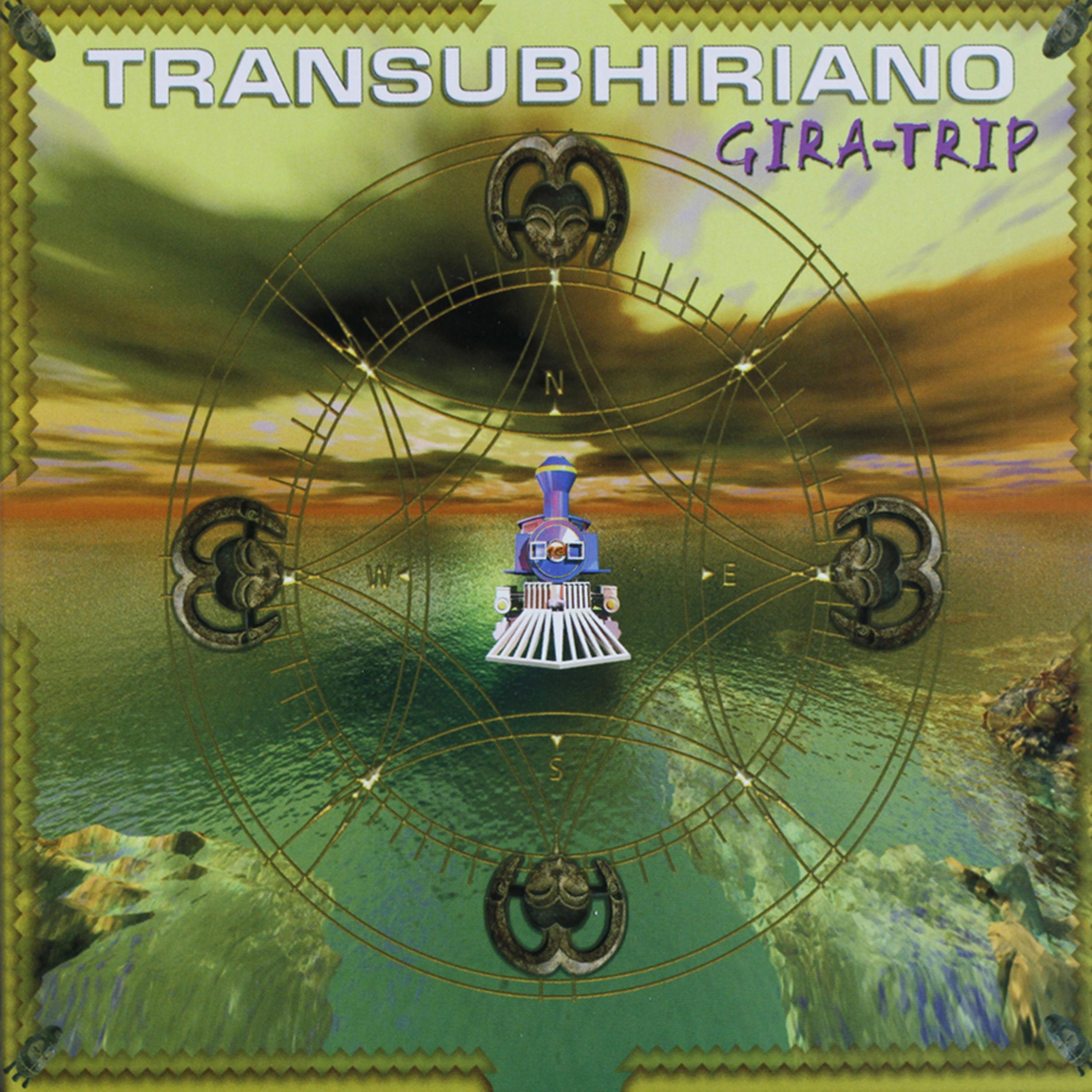Постер альбома Transubhiriano: Gira - Trip