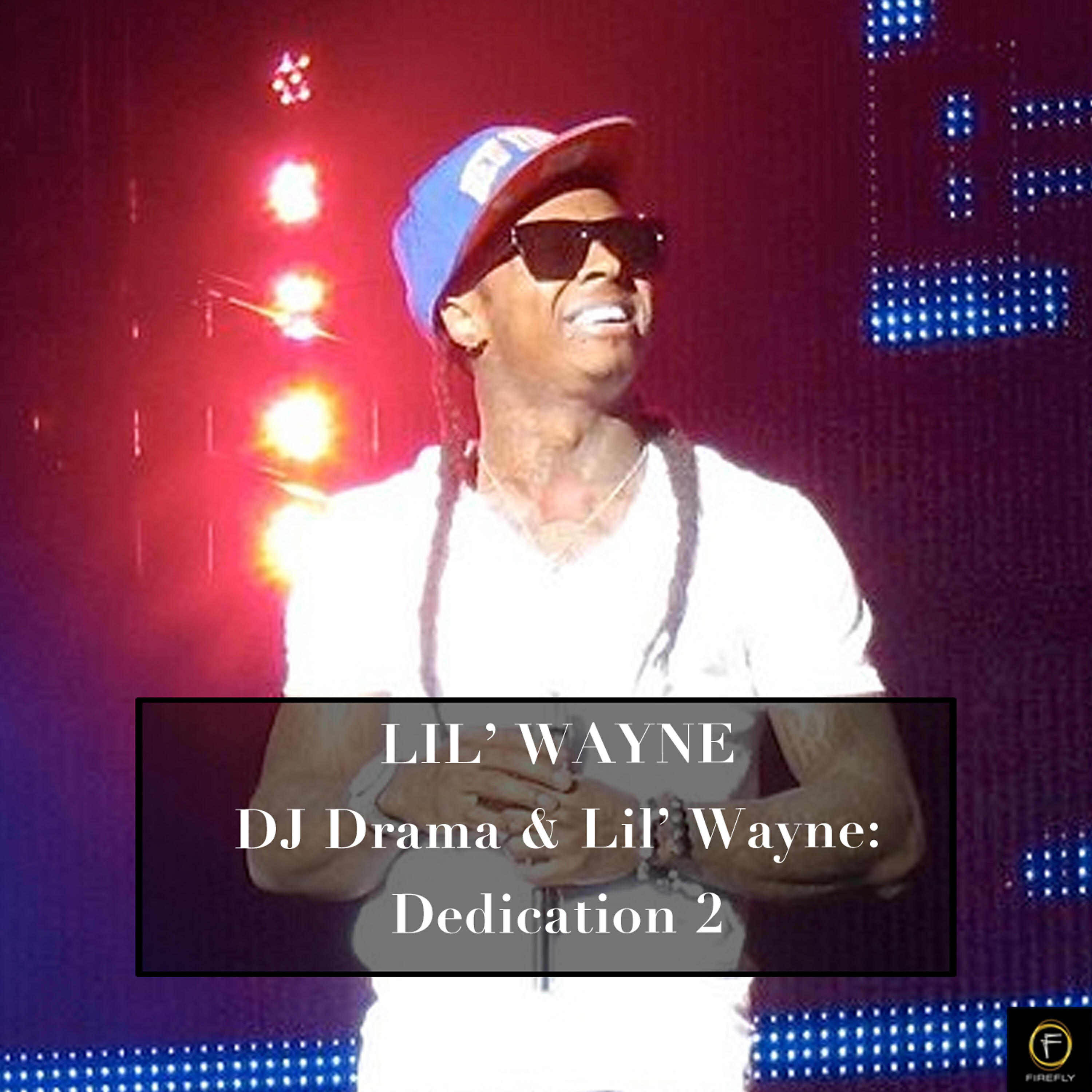Lil Wayne - Dedication 2