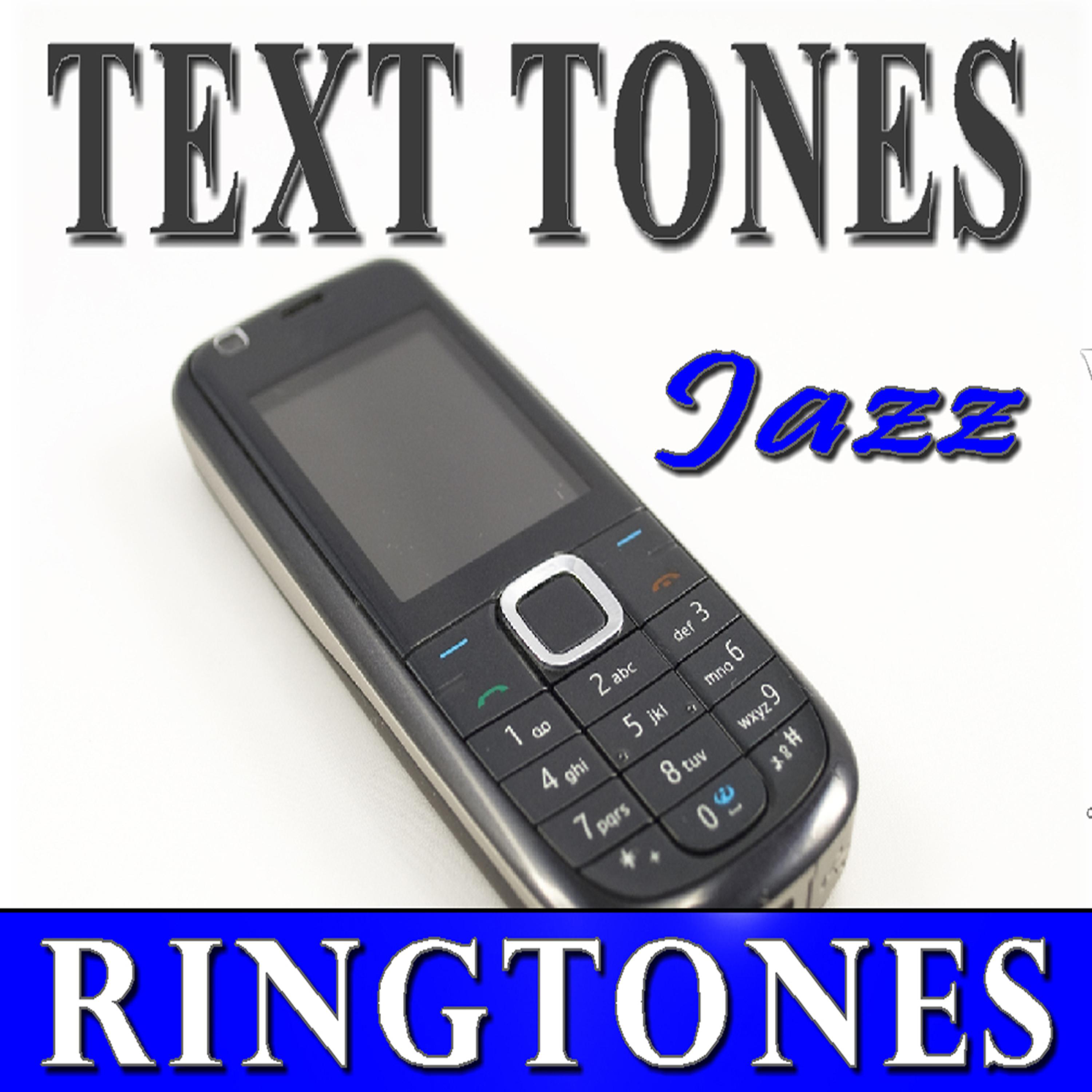 Постер альбома Text Tone, Jazz Ringtones