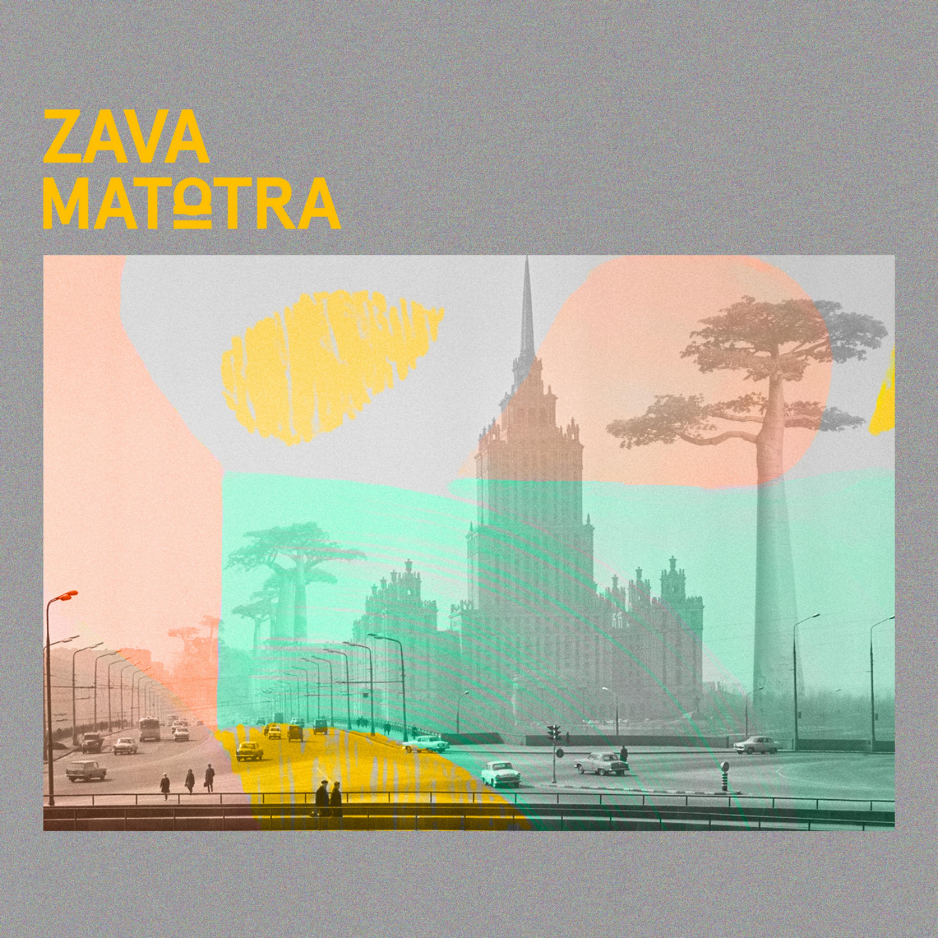 Постер альбома Zava Matotra