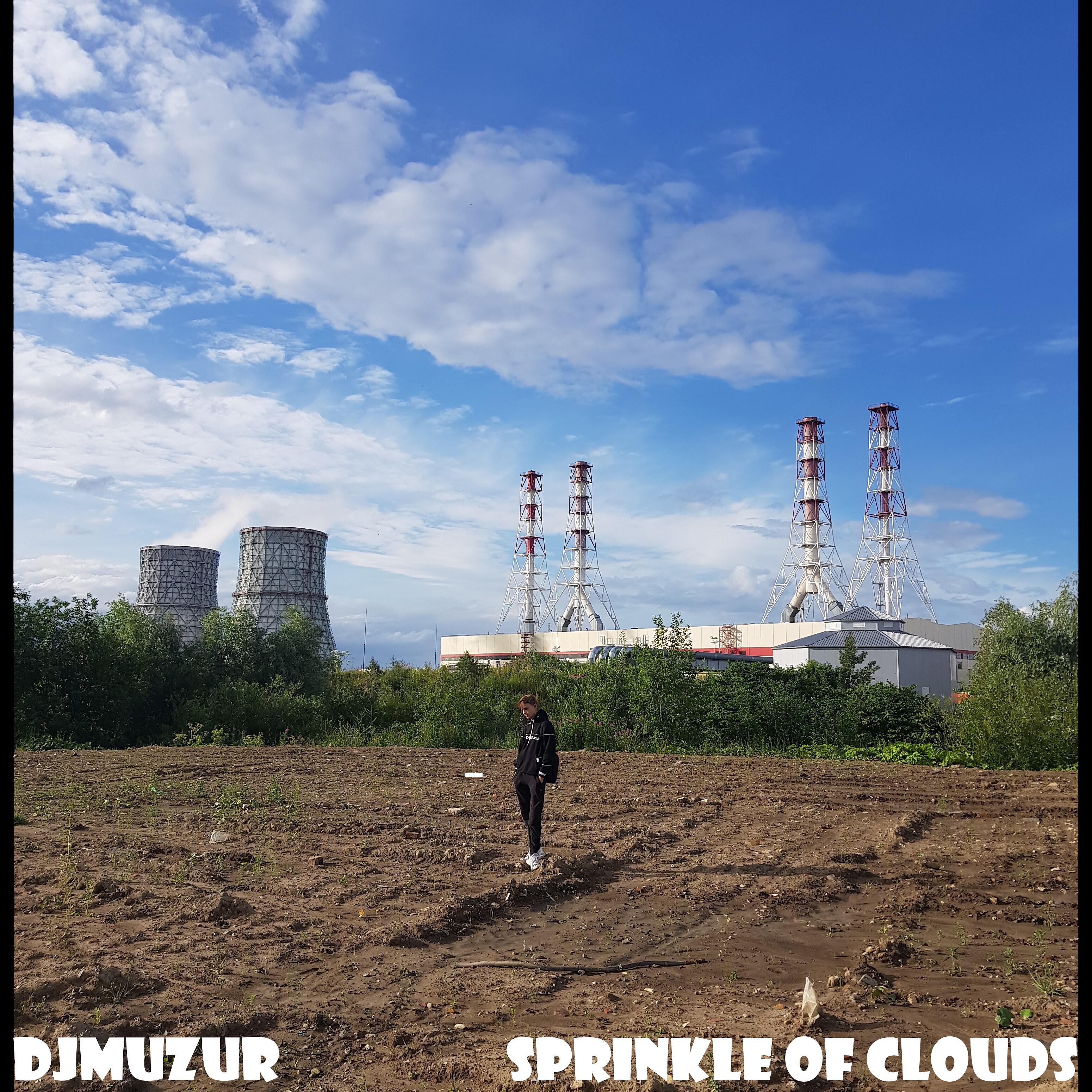 DJmuzur - Sprinkle of Clouds