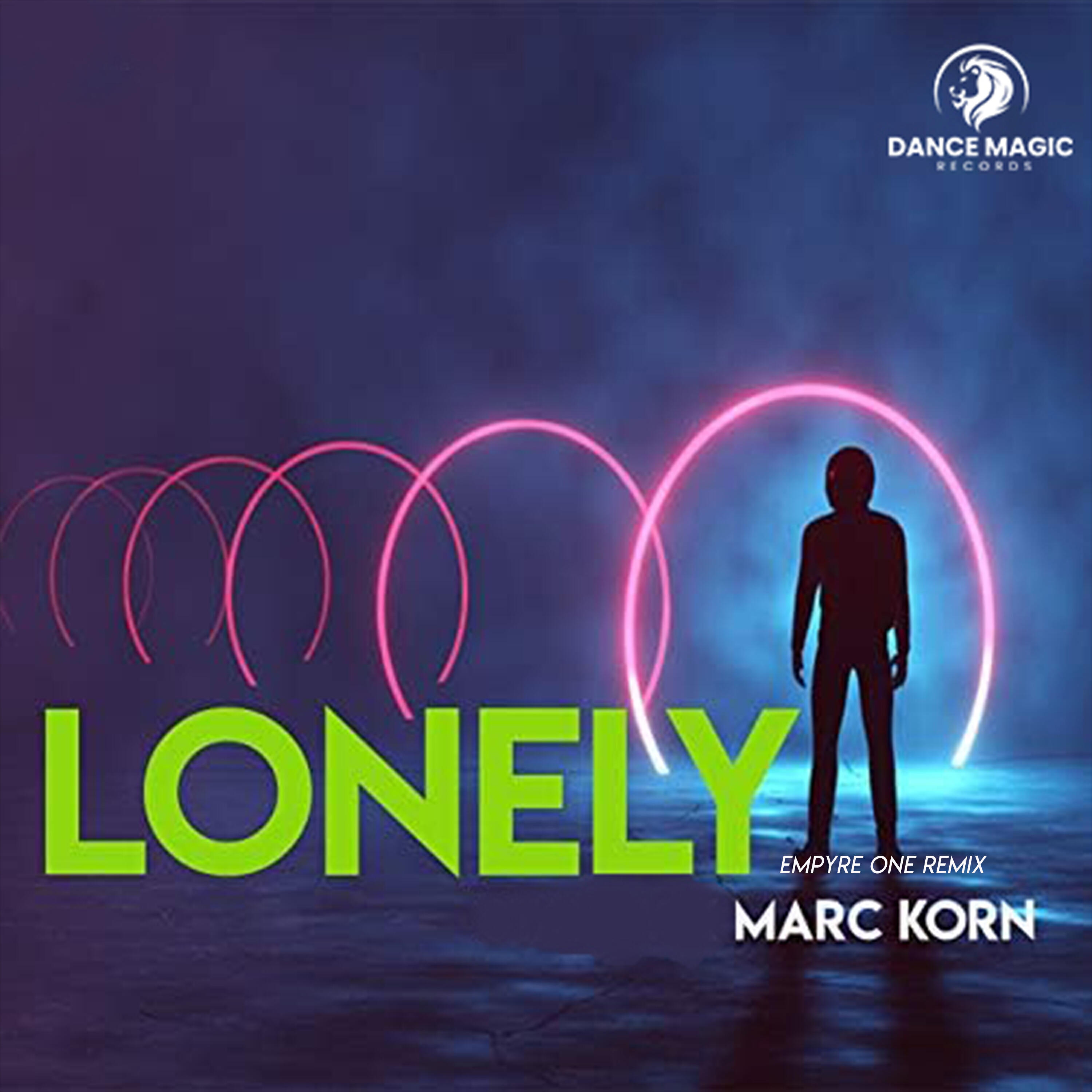 Marc Korn - Lonely (Empyre One Edit)