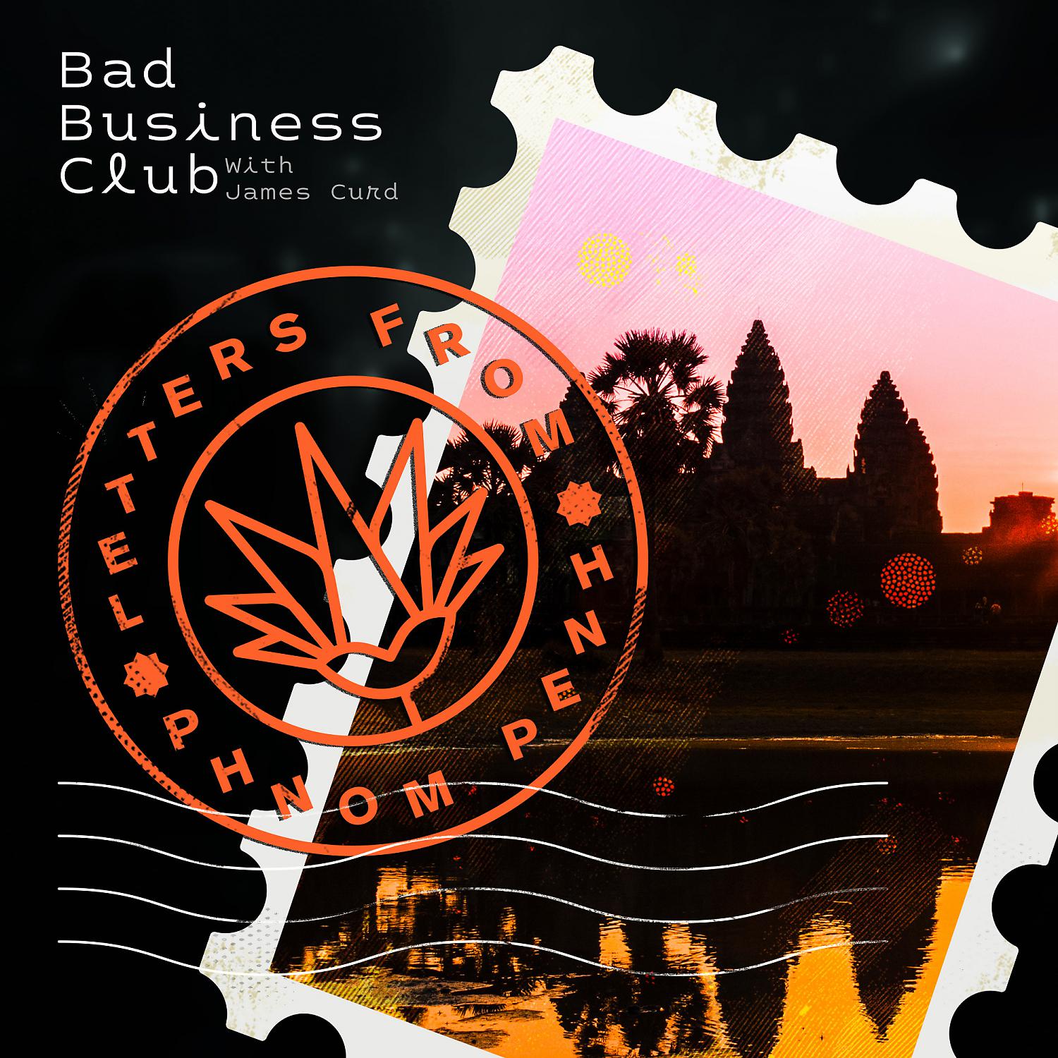 Постер альбома Letters from Phnom Penh