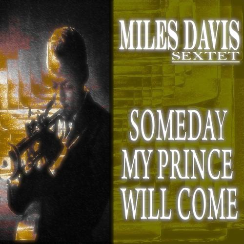 Постер альбома Someday My Prince Will Come (Original Album - Remastered)