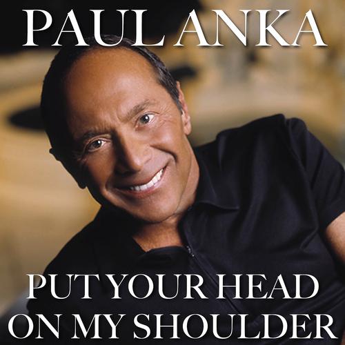 Постер альбома Put Your Head On My Shoulder