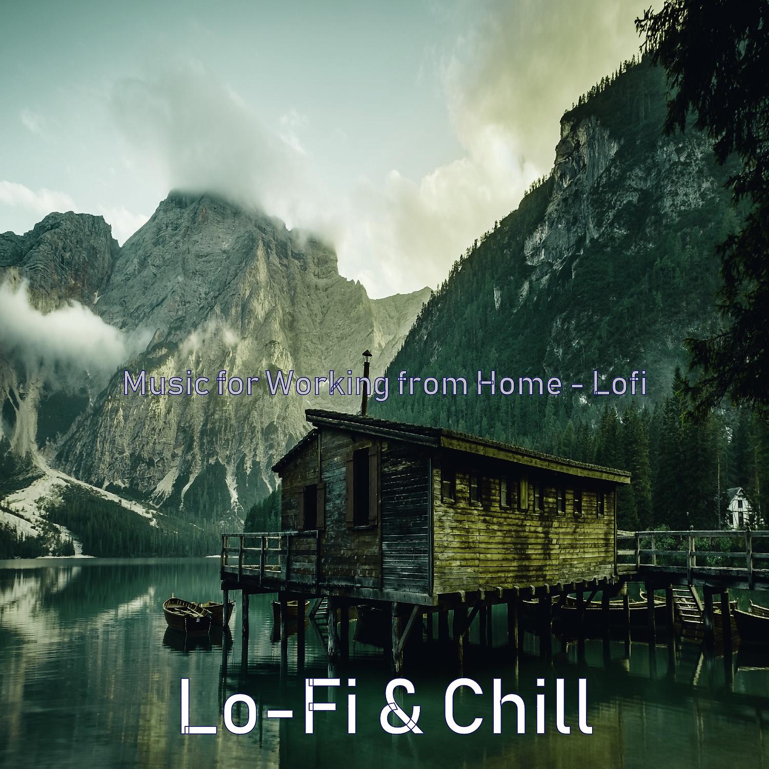 Постер альбома Music for Working from Home - Lofi