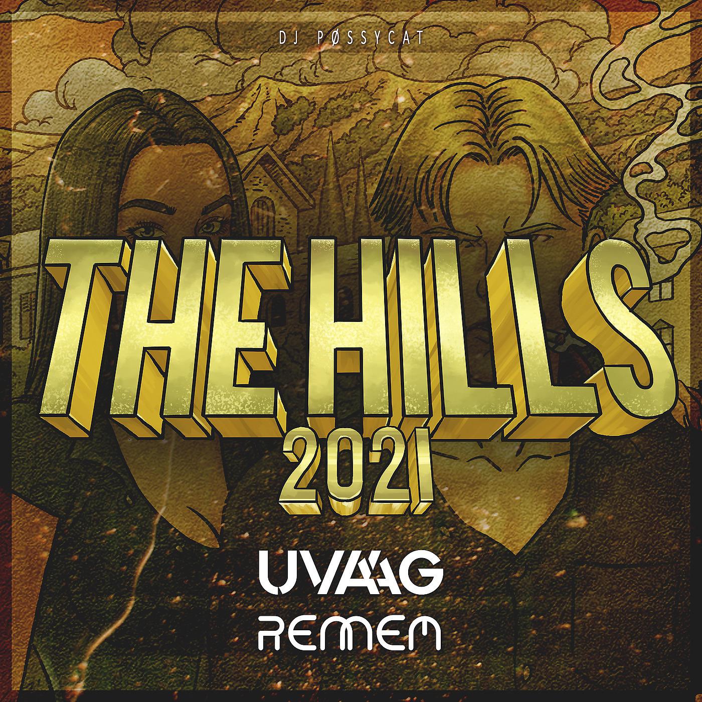 Постер альбома The Hills 2021
