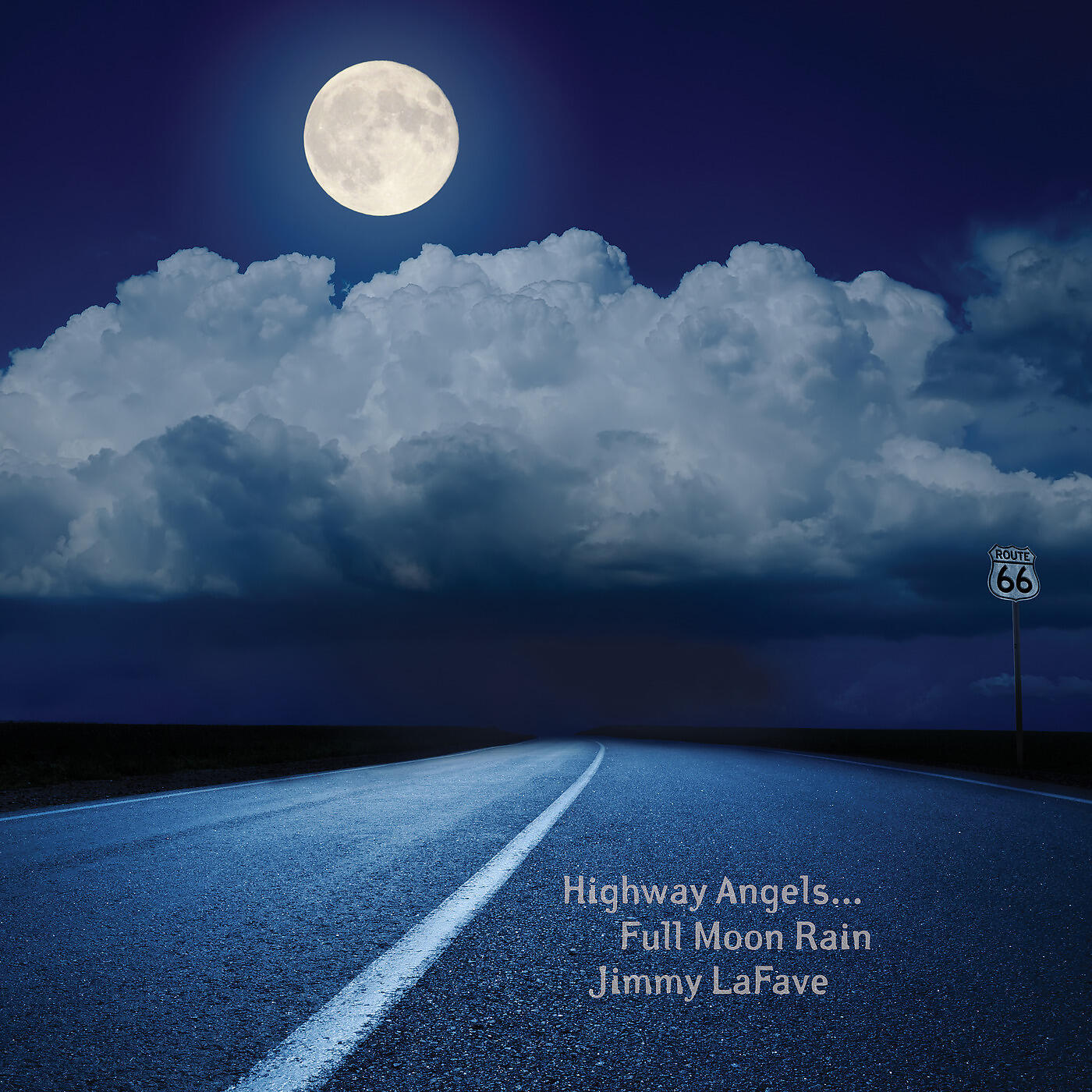 Постер альбома Highway Angels...Full Moon Rain