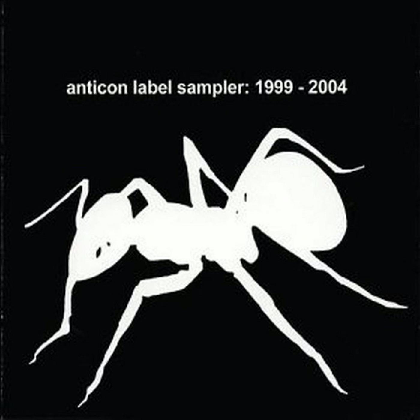 Постер альбома Anticon Label Sampler 1999 - 2004