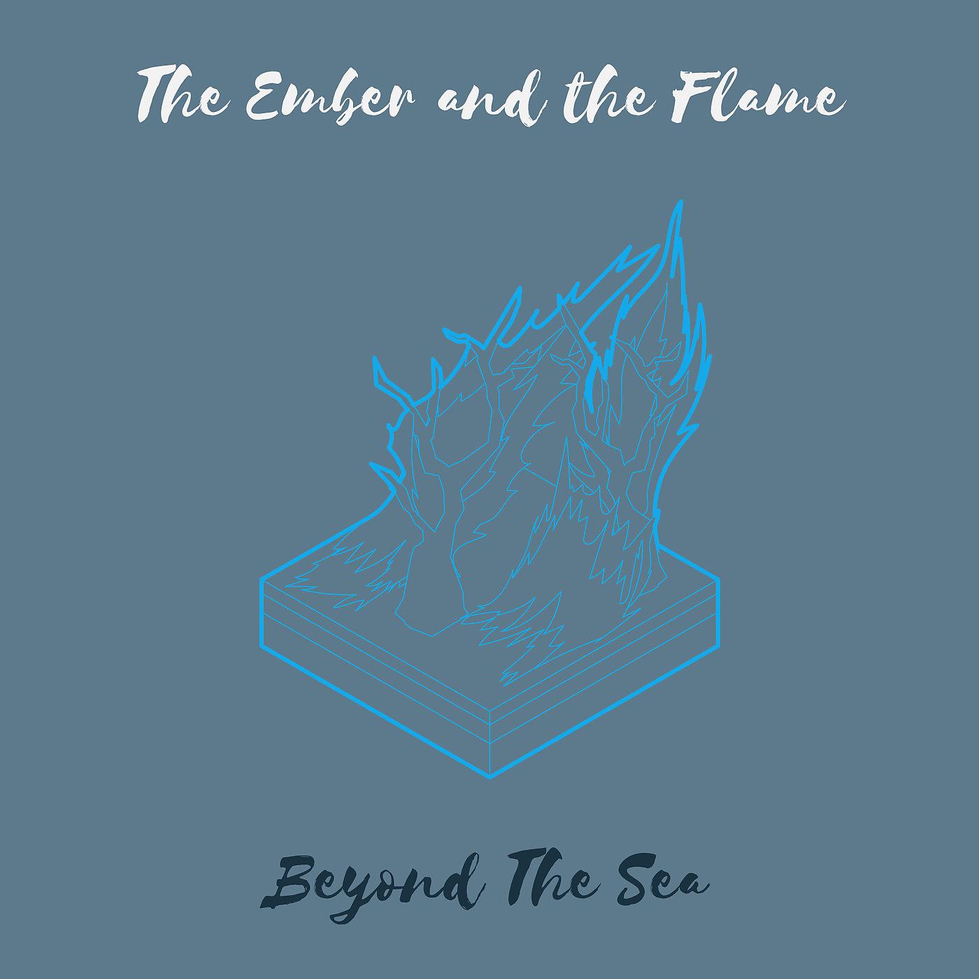 Постер альбома The Ember and the Flame