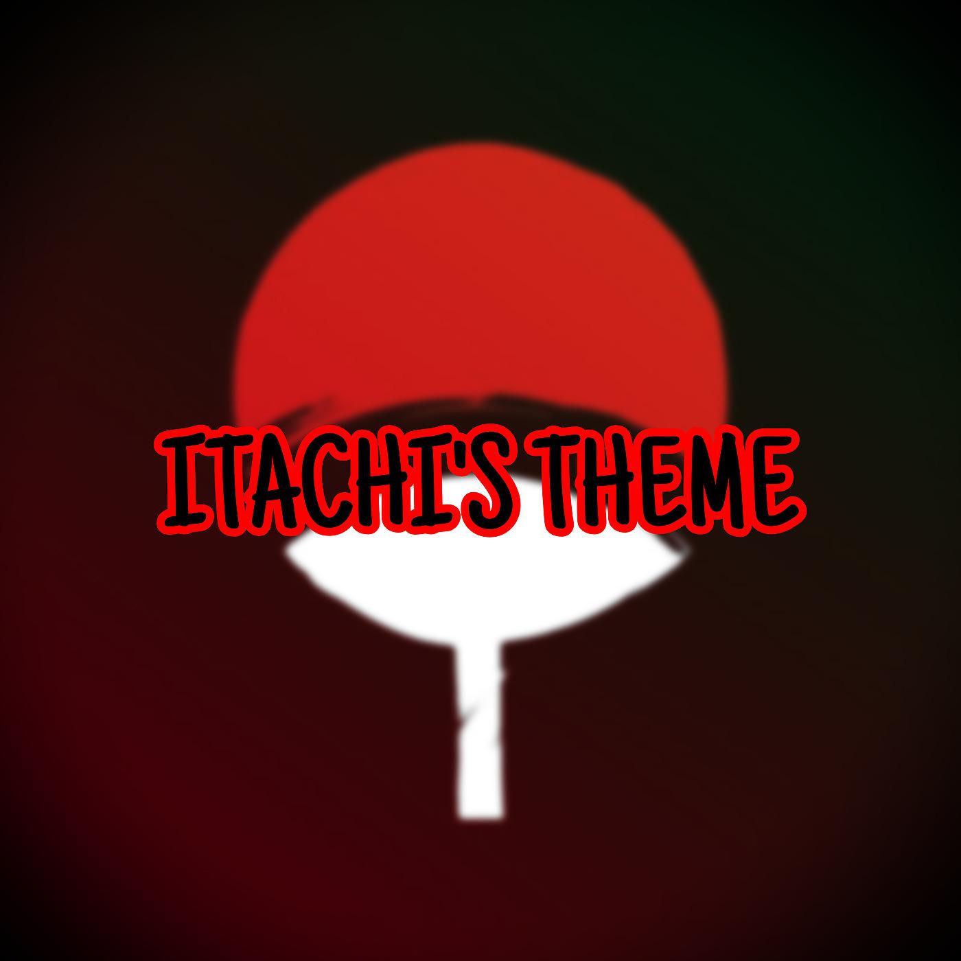 Постер альбома Itachi's Theme