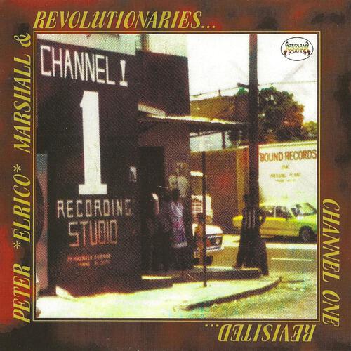 Peter *Elrico* Marshall & Revolutionaries - Never Loved a Girl