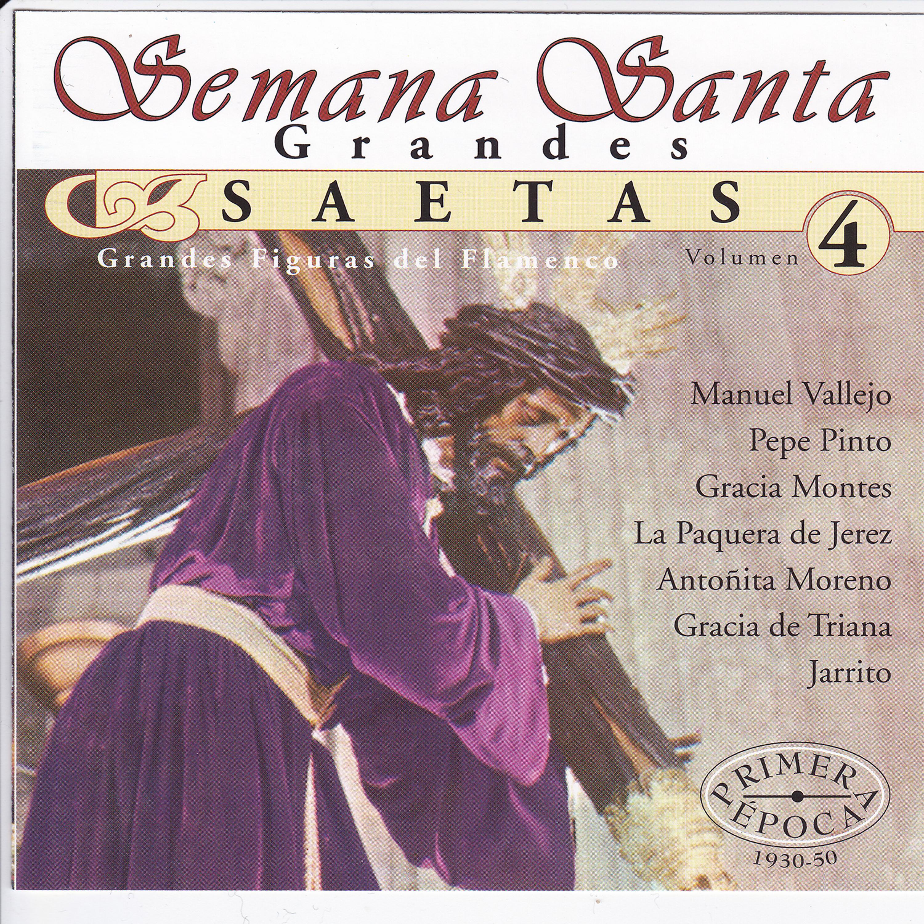 Постер альбома Semana Santa: Grandes Saetas Vol. 4