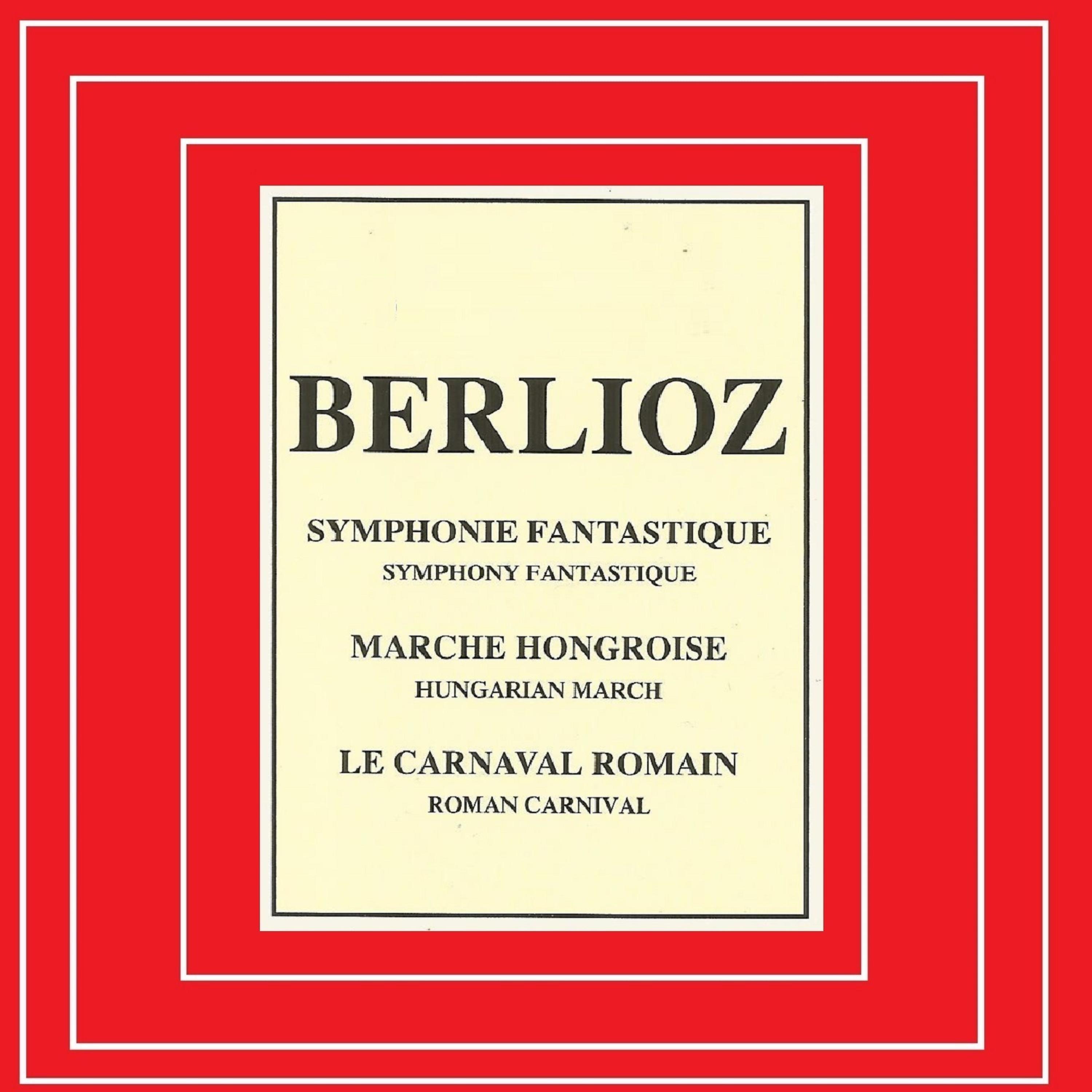 Постер альбома Berlioz - Symphonie Fantastique