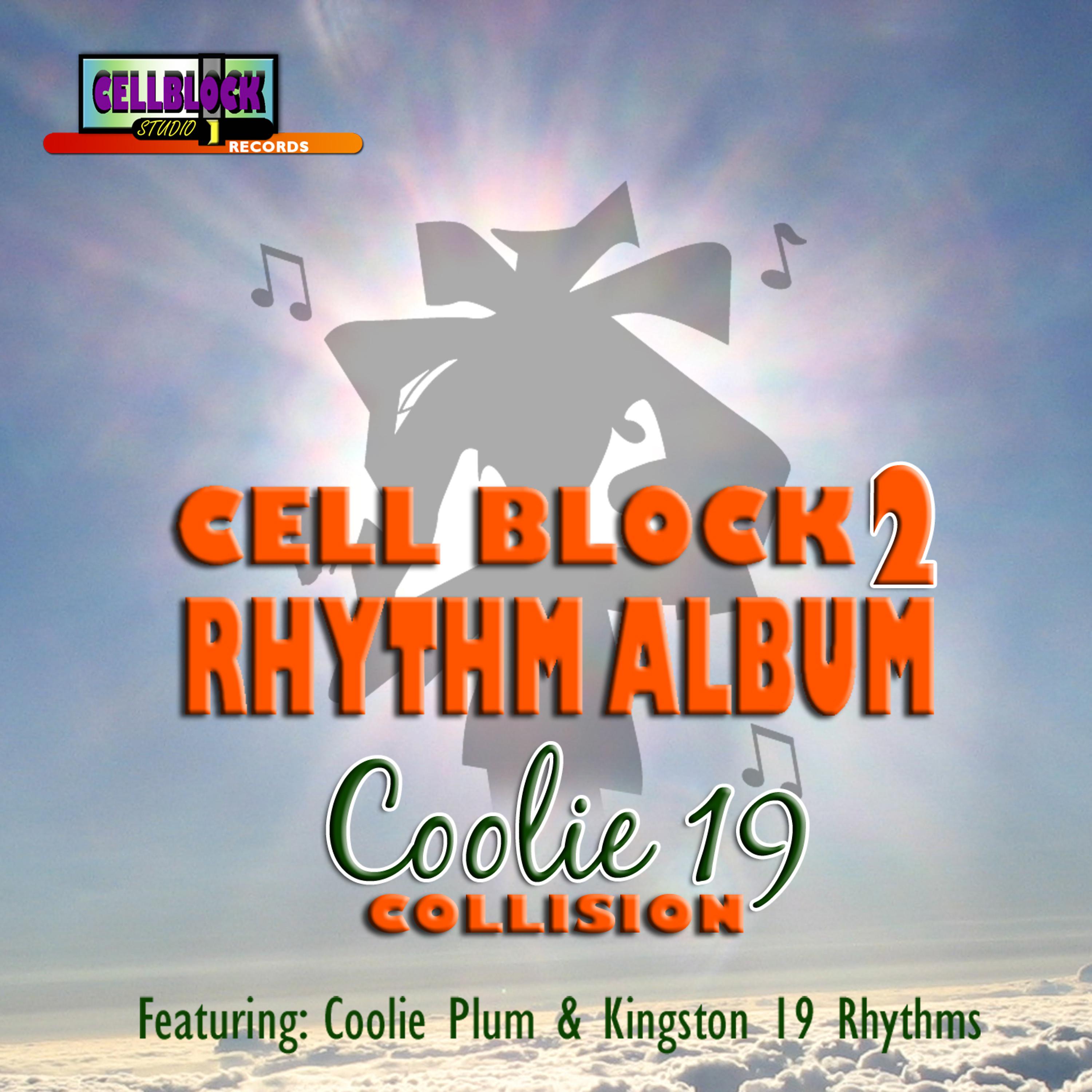 Постер альбома Cell Block Coolie 19 Collision