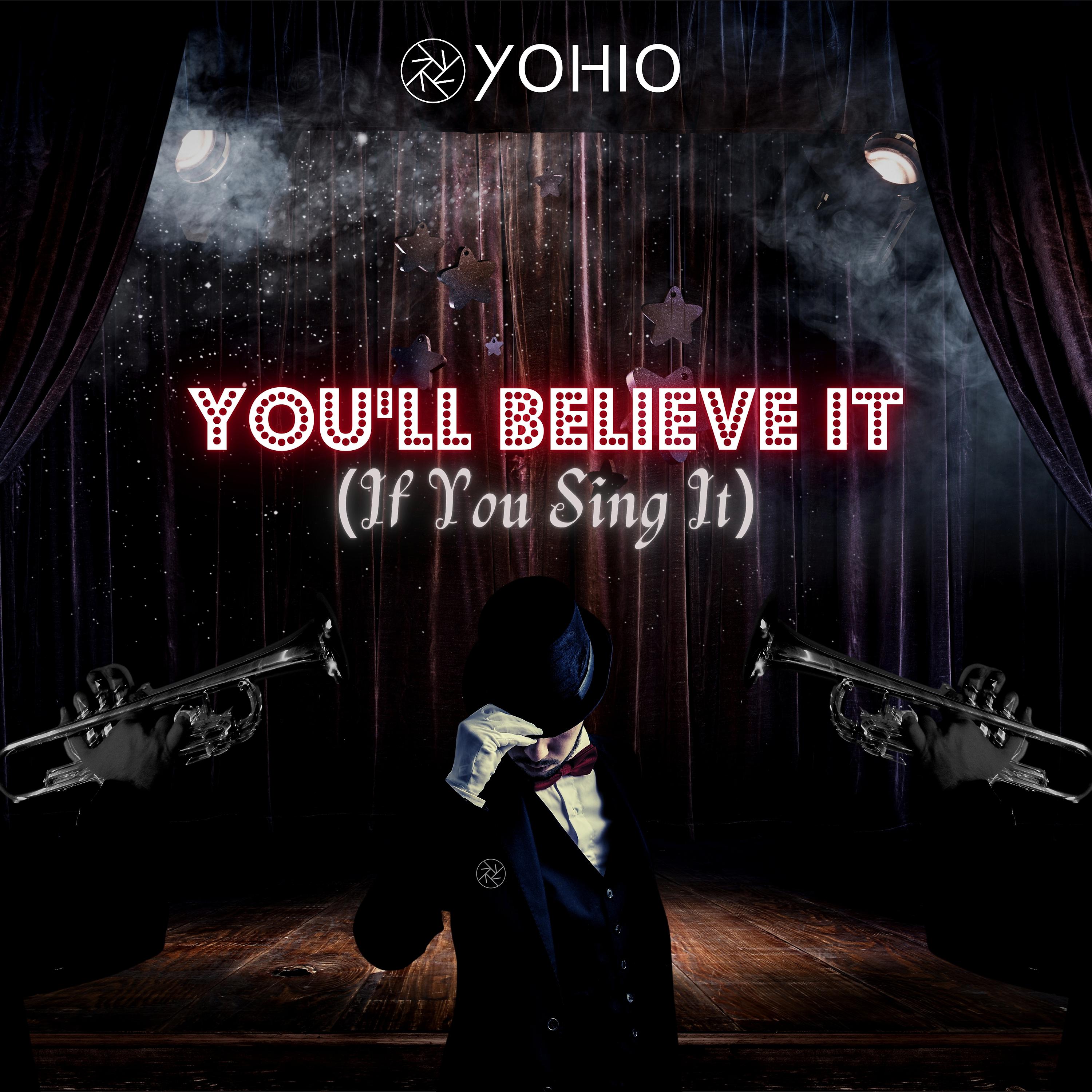 Постер альбома You'll Believe It (If You Sing It)