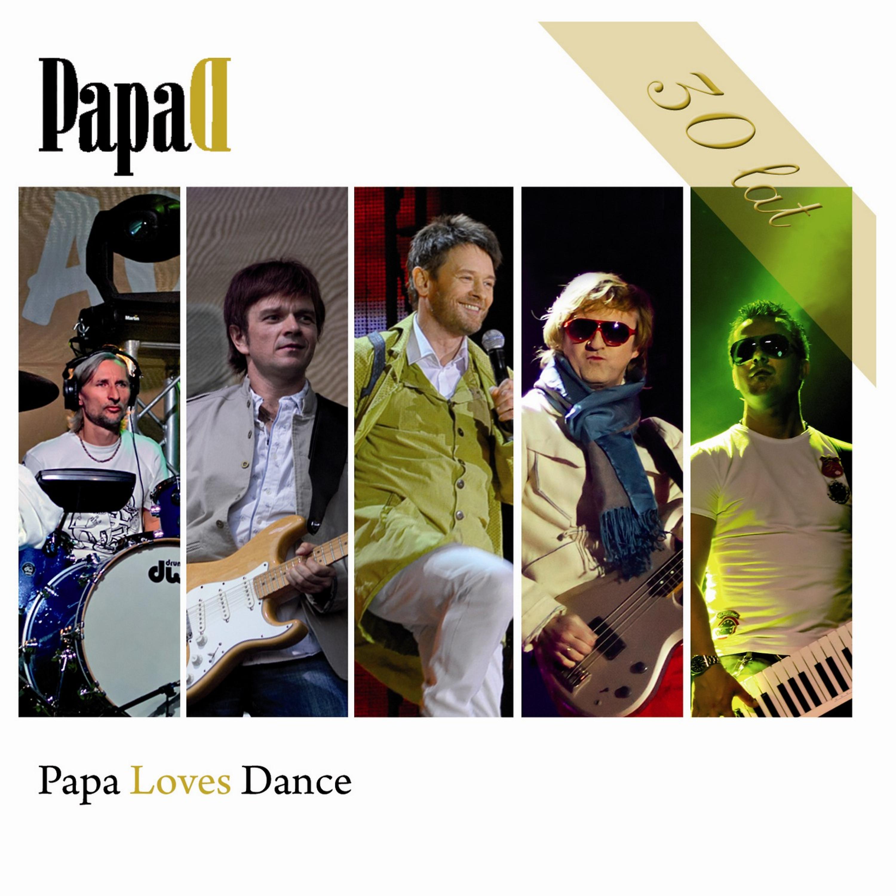 Постер альбома Papa Loves Dance