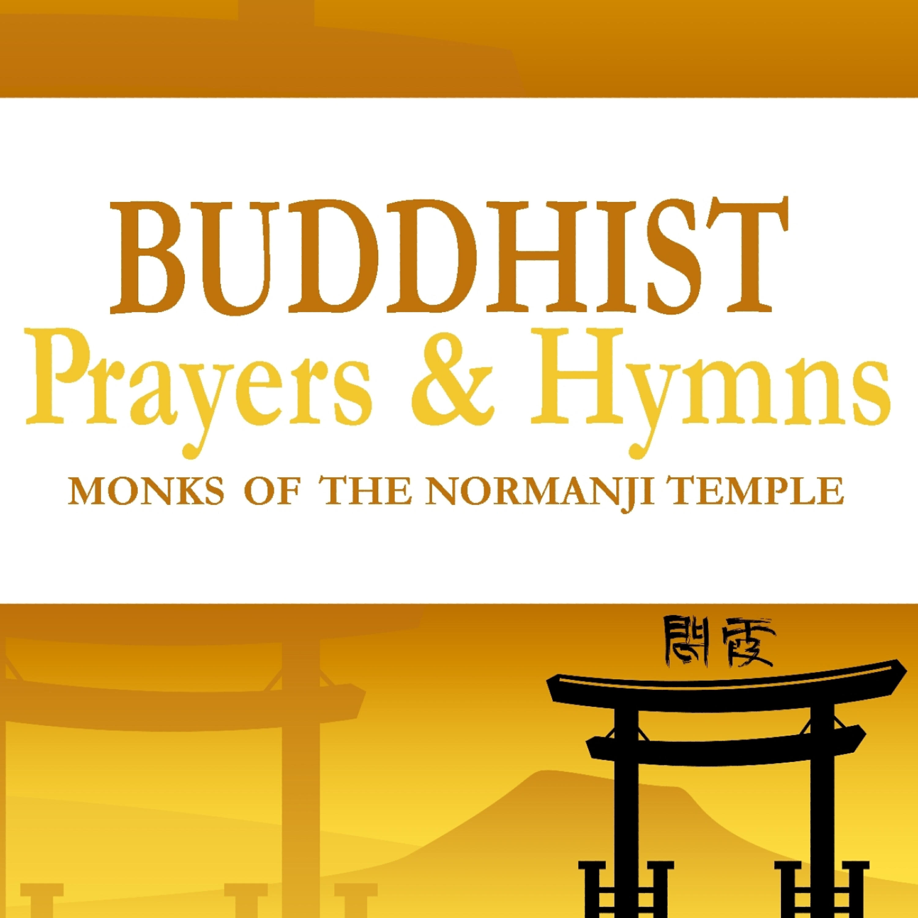 Monks of the Normanji Temple - Buddhist Prayers and Hymns