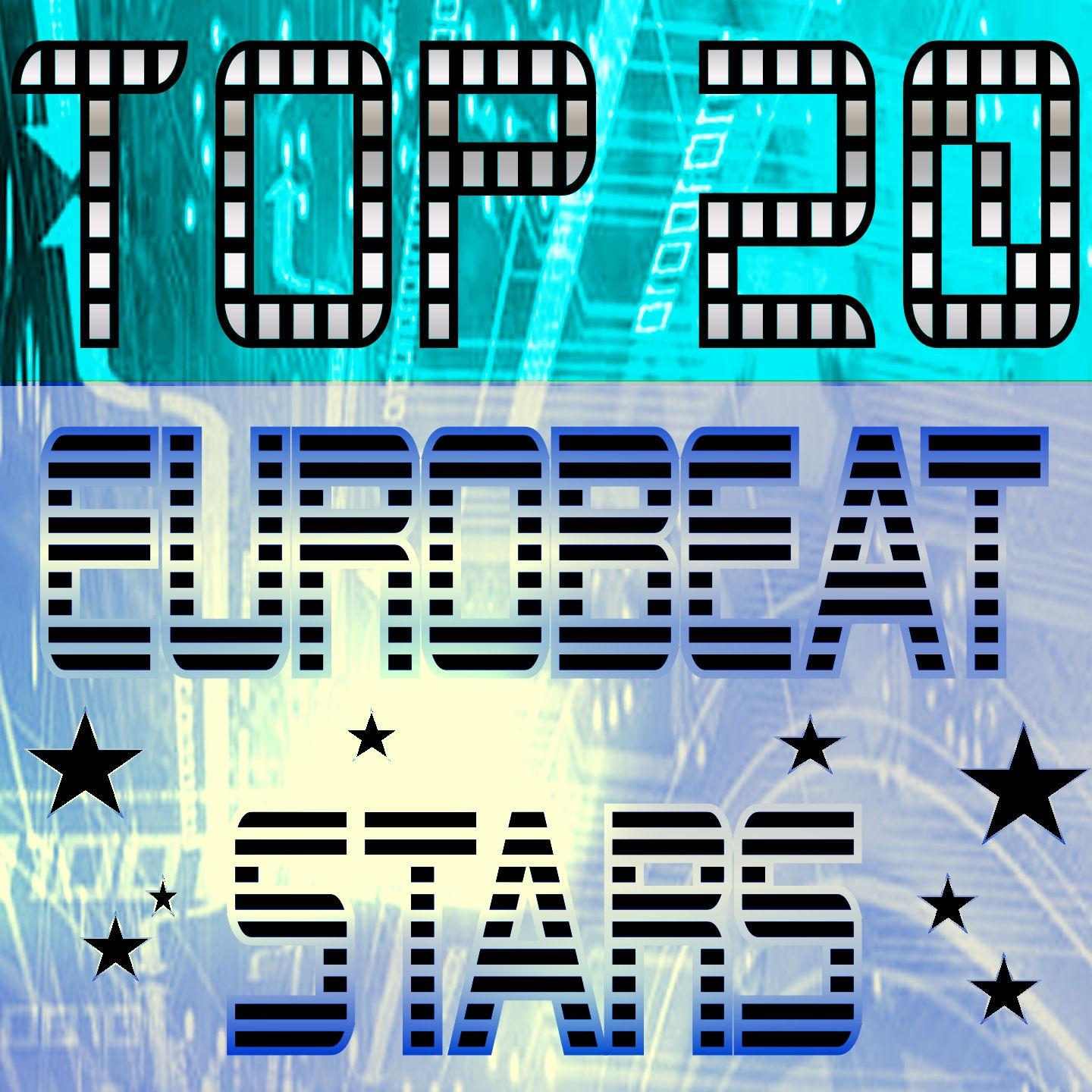 Постер альбома Top 20 Eurobeat Stars