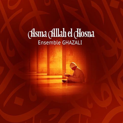 Ensemble El-Ghazali - Khayri el aname