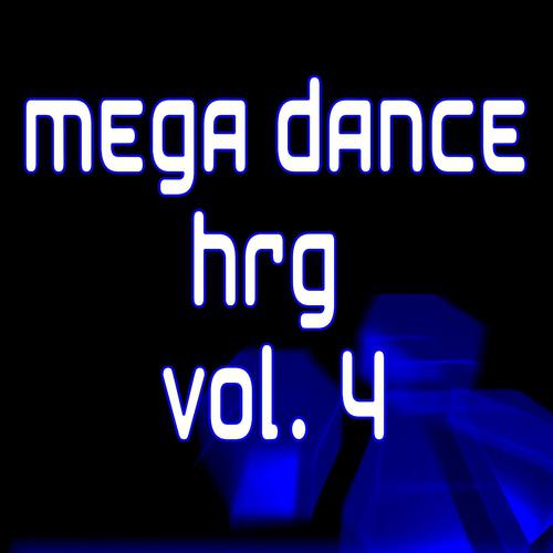 Постер альбома Mega Dance Hrg Vol. 4