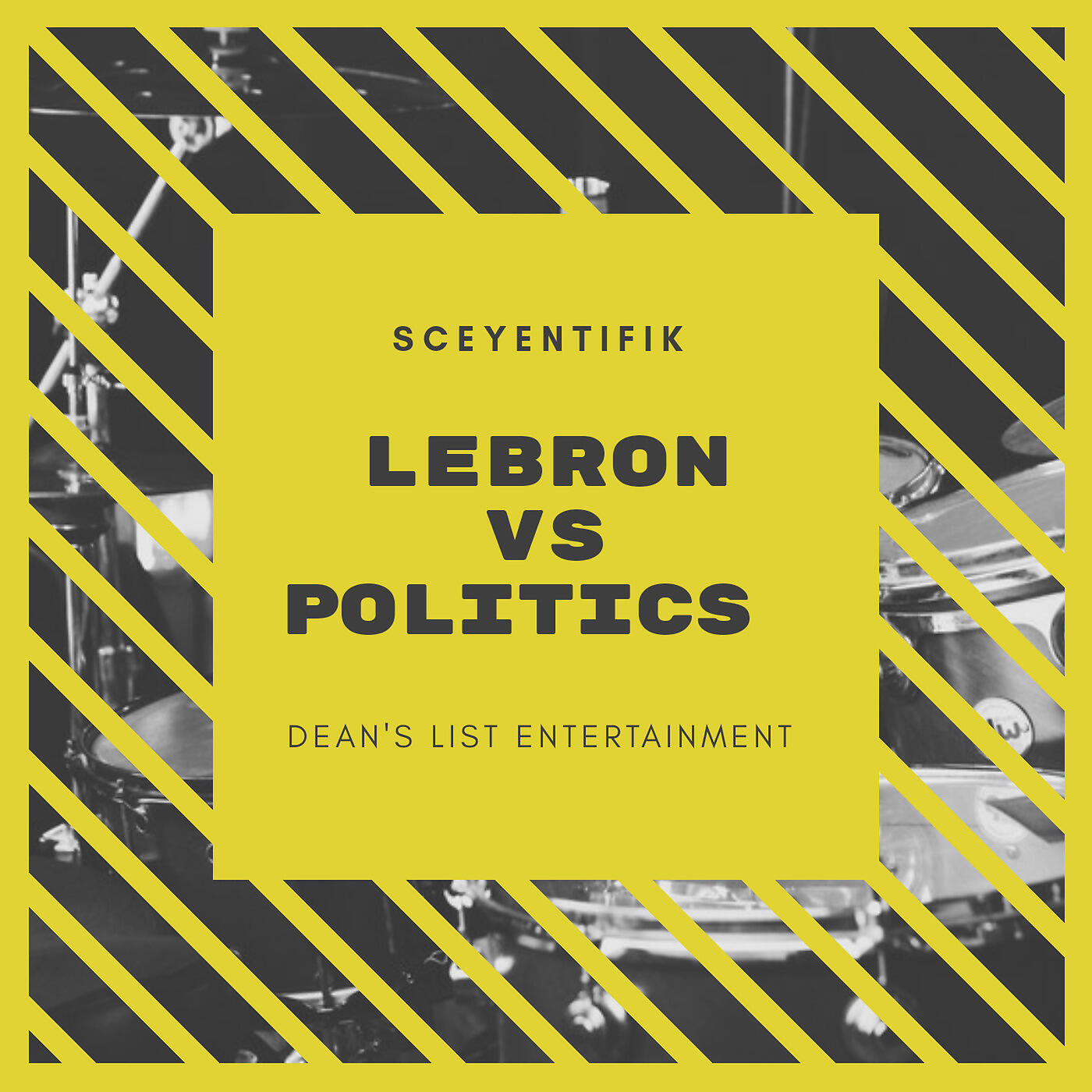 SCEYENTIFIK - Lebron vs Politics