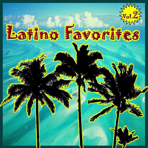 Постер альбома Latino Favorites, Vol. 2