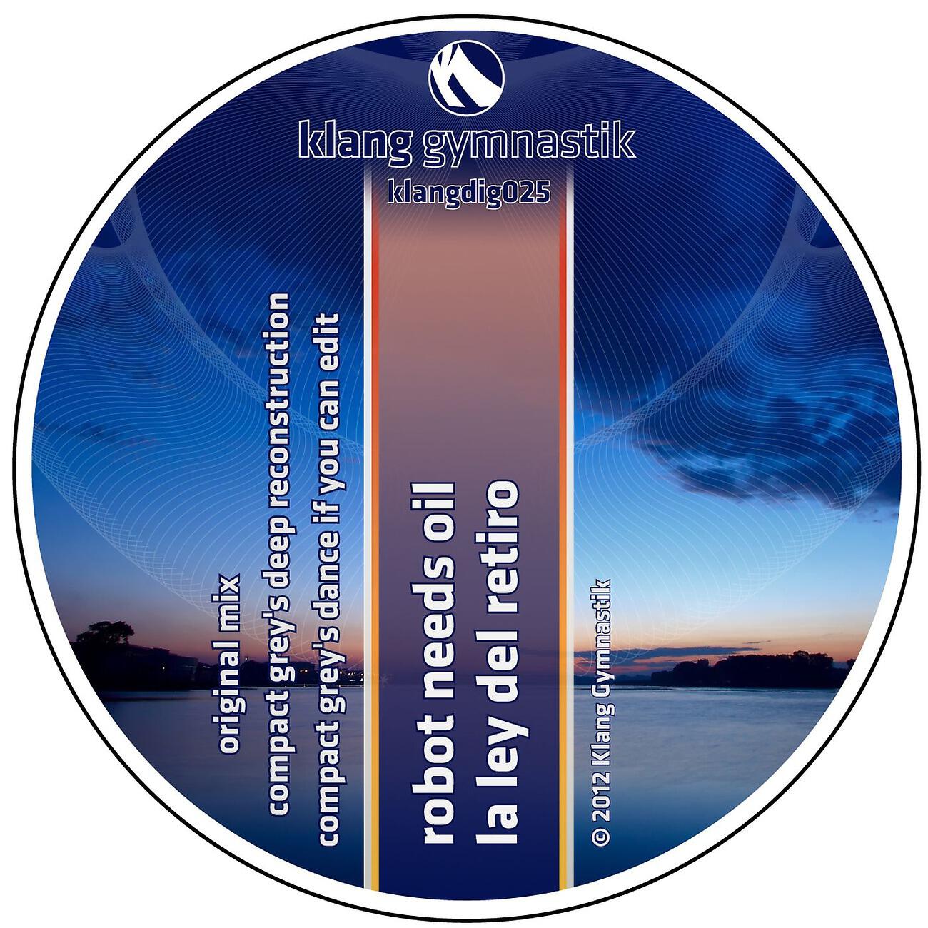 Robot Needs Oil - La Lay del Retiro (Compact Grey's Dance If You Can Edit)