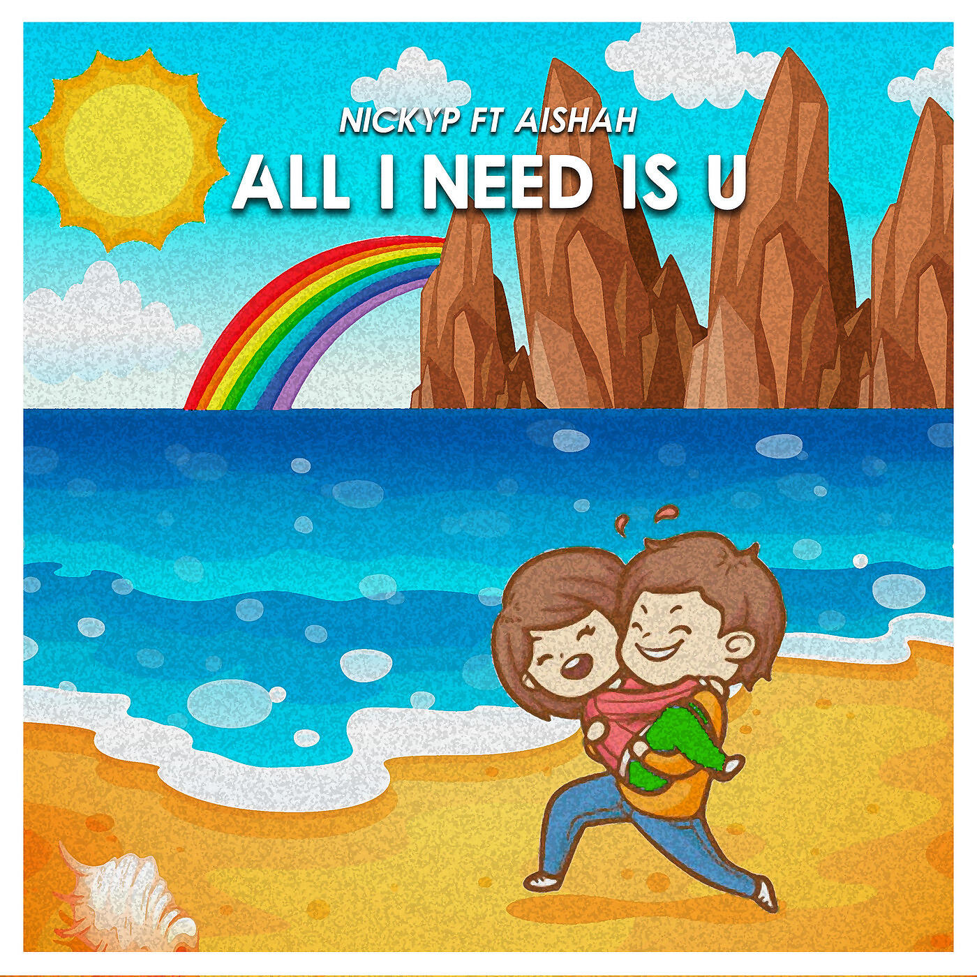 NICKYP - All I Need Is U