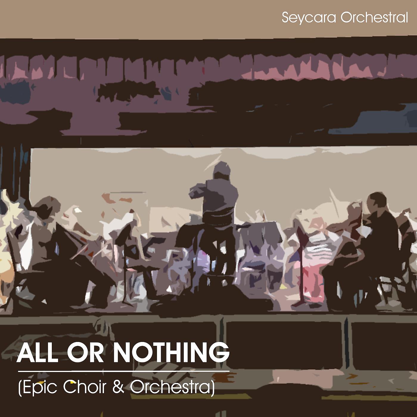 Постер альбома All or Nothing (Epic Orchestra & Choir)