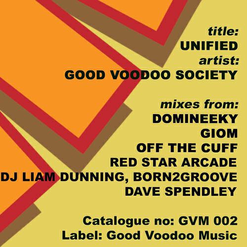 Good Voodoo Society - Unified (Giom Remix)