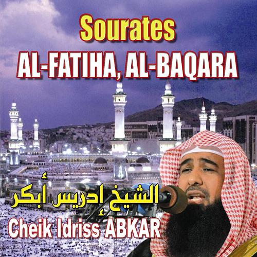 Постер альбома Sourates Al-Fatiha, Al-Baqara