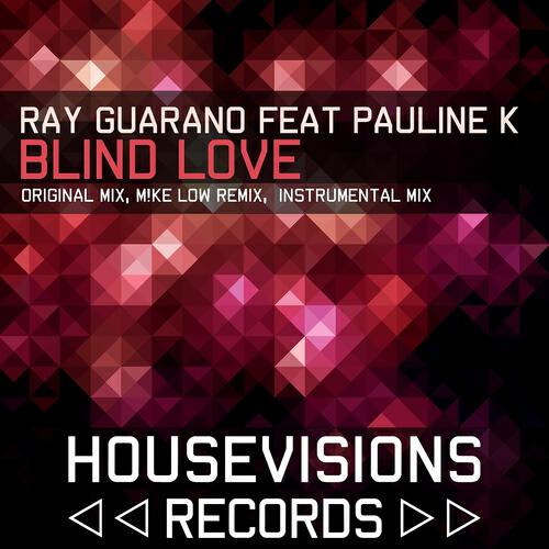 Ray Guarano - Blind Love (Instrumental Mix)
