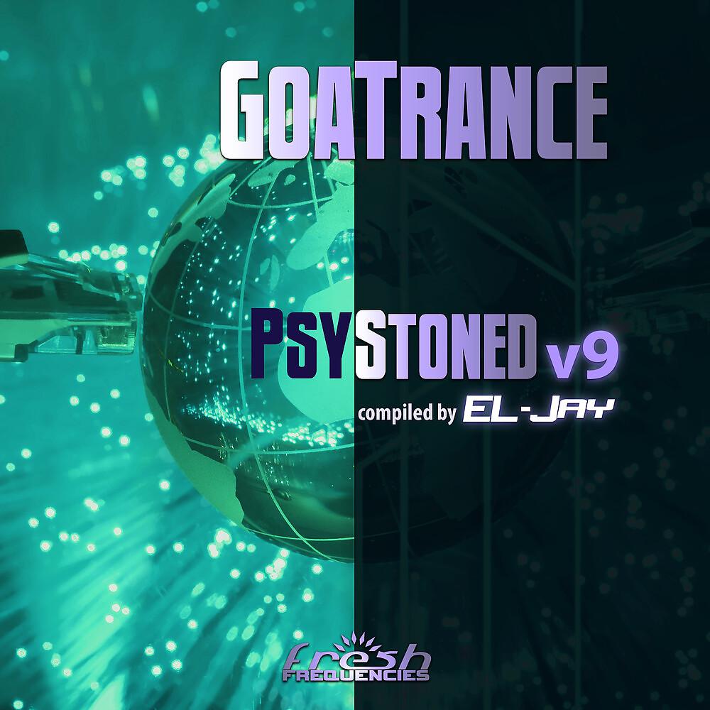 Постер альбома GoaTrance PsyStoned, Vol. 9