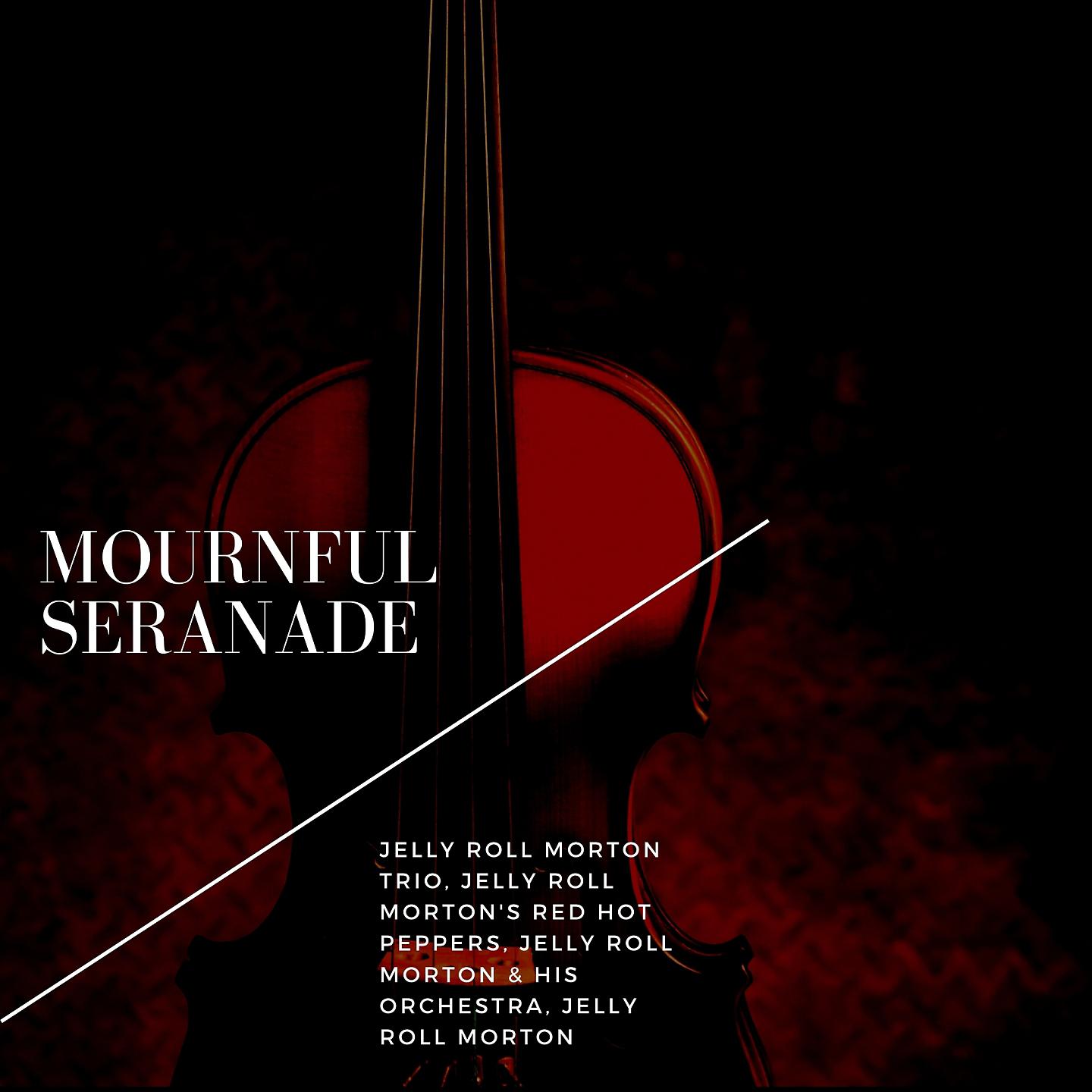 Постер альбома Mournful Seranade