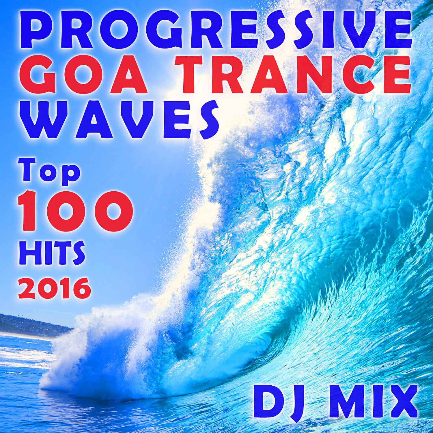 Goa Doc - Progressive Goa Trance Waves Top 100 Hits 2016 (1hr DJ Mix)