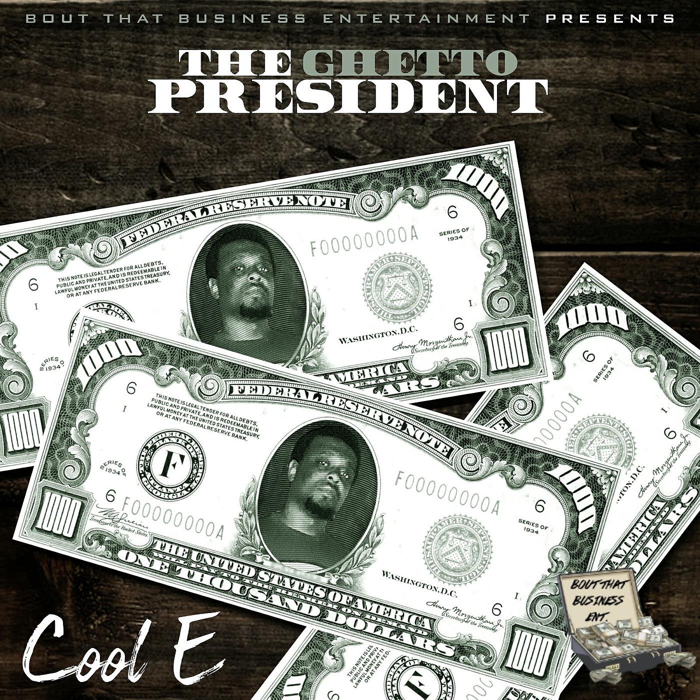 Постер альбома The Ghetto President
