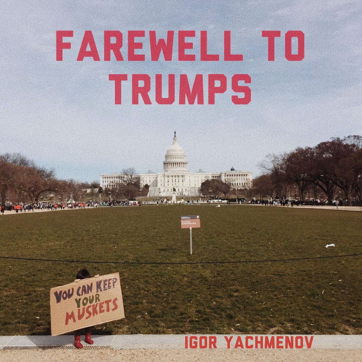 Постер альбома Farewell to Trumps
