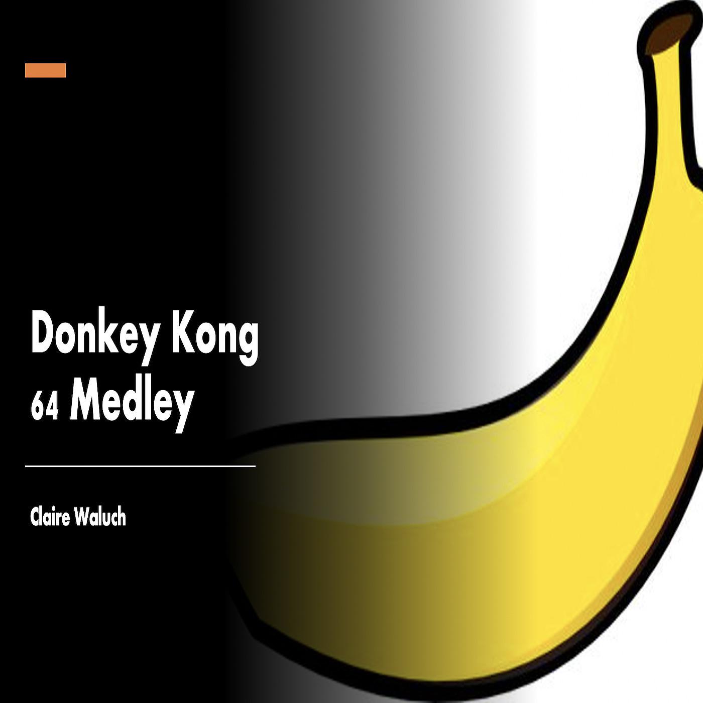 Постер альбома Donkey Kong 64 Medley
