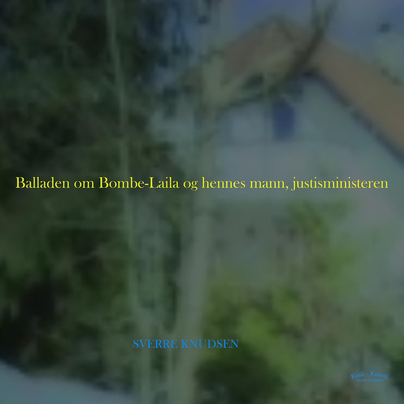 Постер альбома Balladen Om Bombe-Laila Og Hennes Mann, Justisministeren