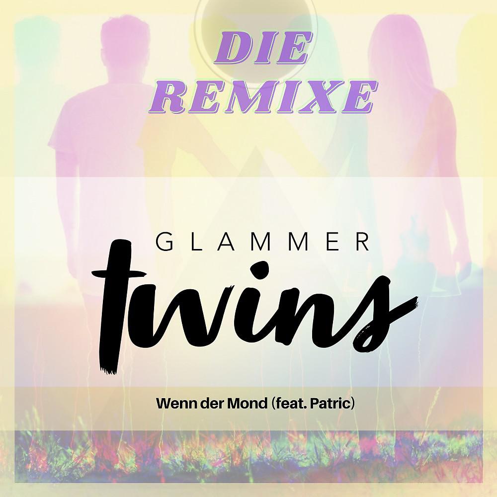 Постер альбома Wenn der Mond (Die Remixe)