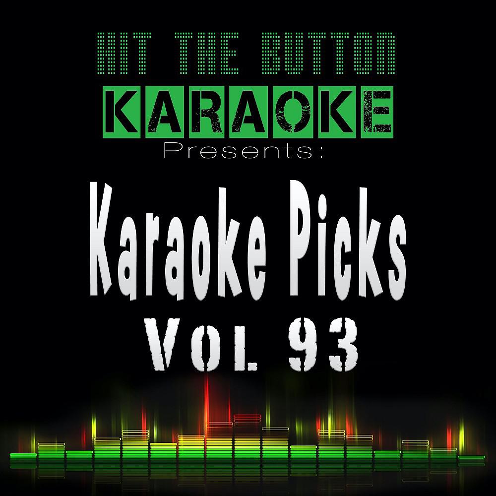 Постер альбома Karaoke Picks, Vol. 93