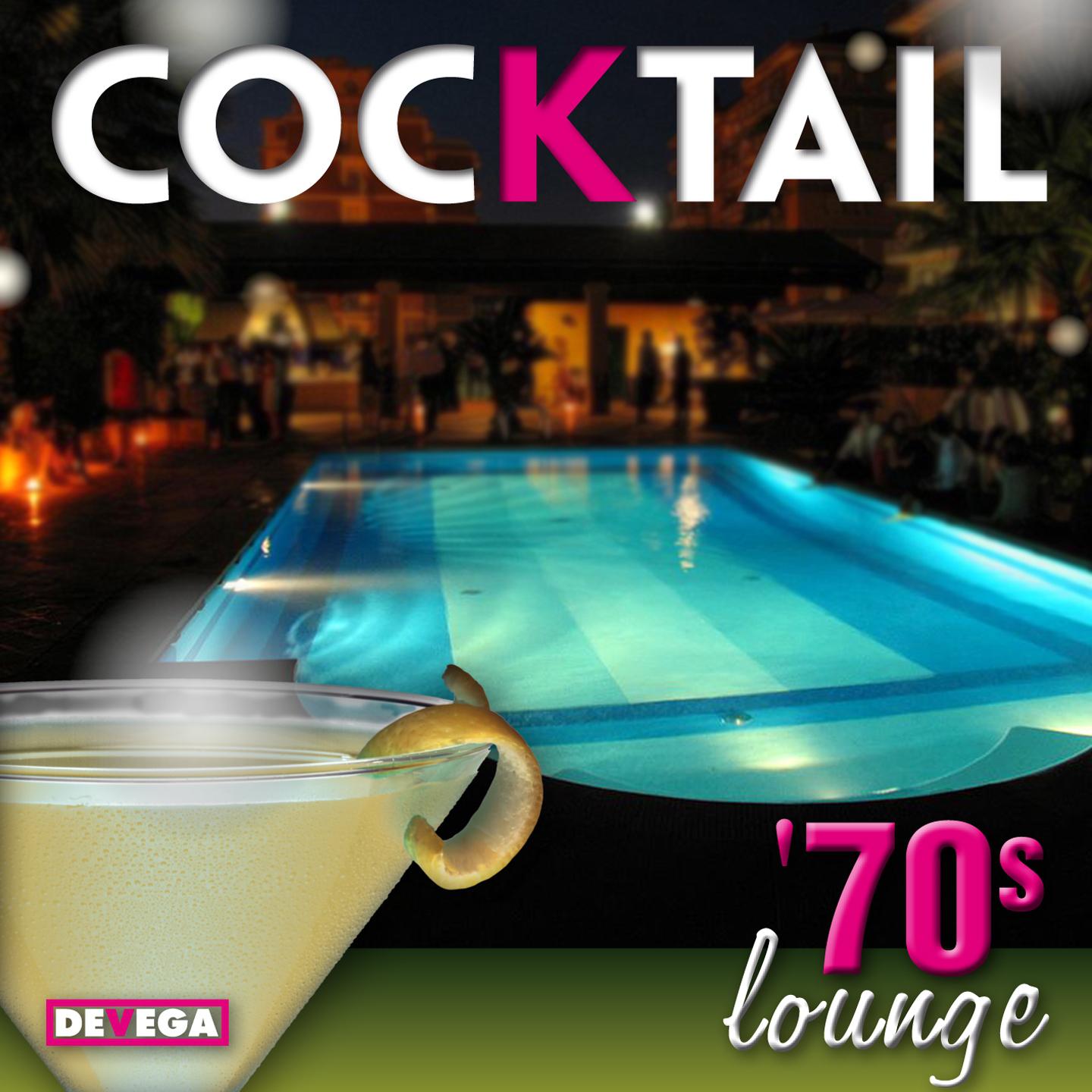 Постер альбома Cocktail '70s Lounge