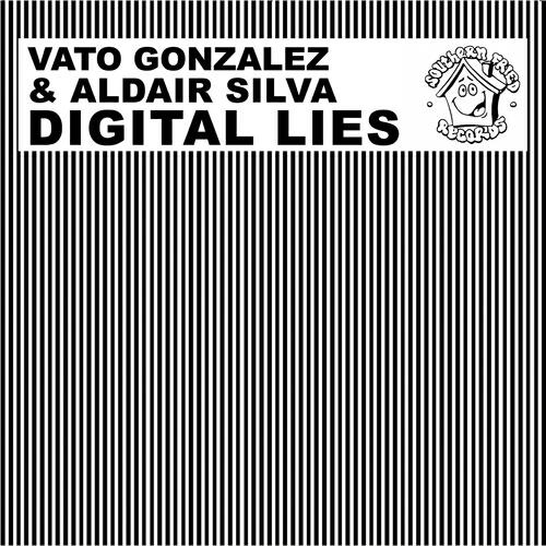Vato Gonzalez - Digital Lies (Birdee Remix)