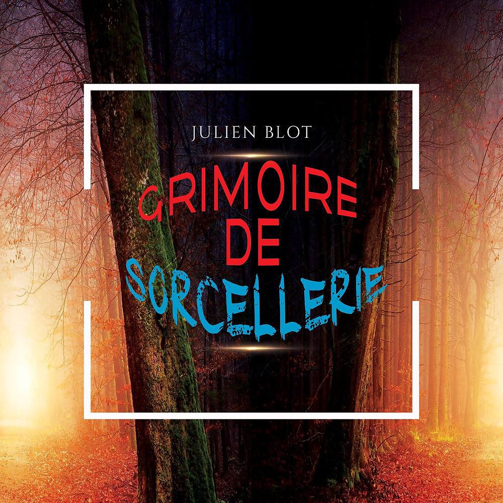 Постер альбома Grimoire de sorcellerie